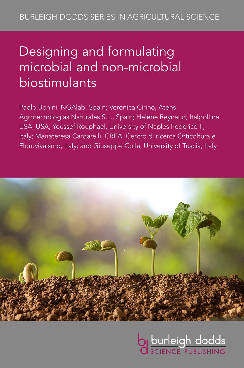 Book cover image for Designing and formulating microbial and non-microbial biostimulants ISBN: 9781786768322